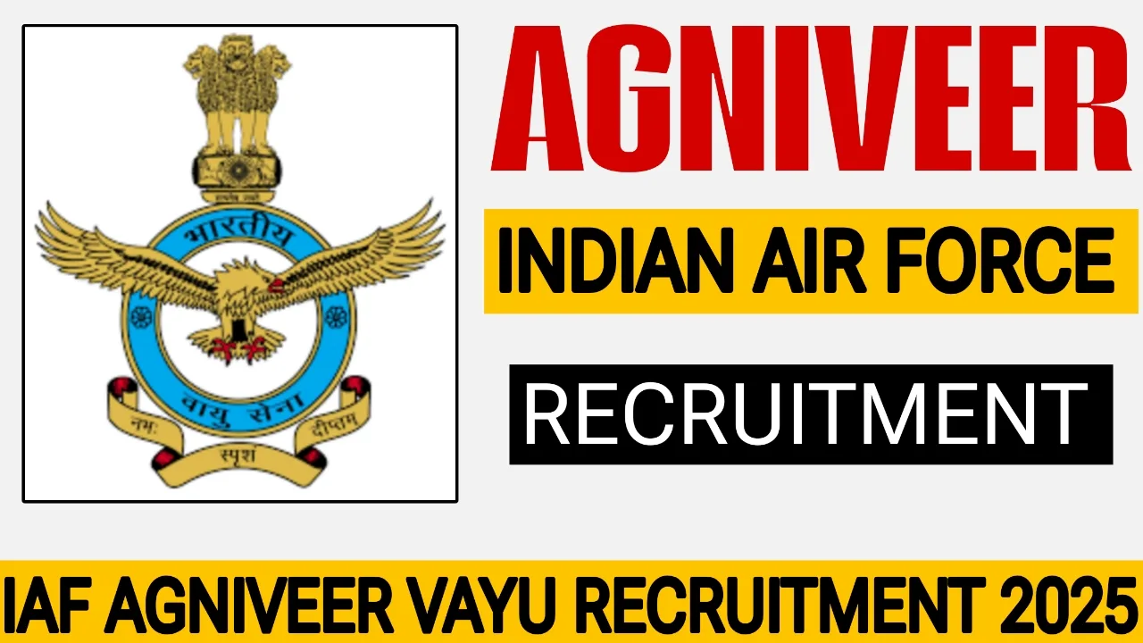 IAF Agniveer Vayu Recruitment 2025